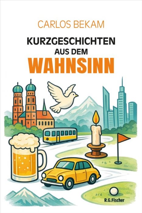 Mehr über den Artikel erfahren Buchvorstellung: Carlos Bekam – Kurzgeschichten aus dem Wahnsinn